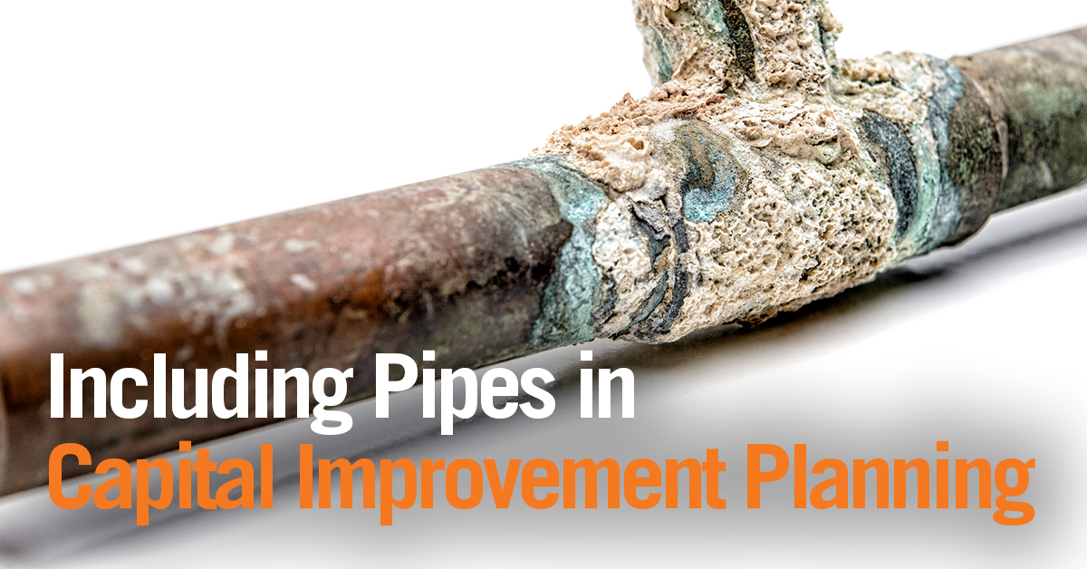 Including Pipes in Capital Improvement Planning